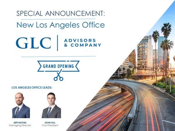 GLC Advisors & Co. Launches Los Angeles Office