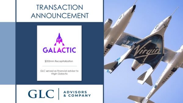 Financial Advisor to Virgin Galactic